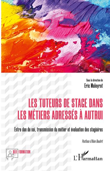 Produktbild: Les tuteurs de stage dans les m&eacute;tiers adress&eacute;s &agrave; autrui