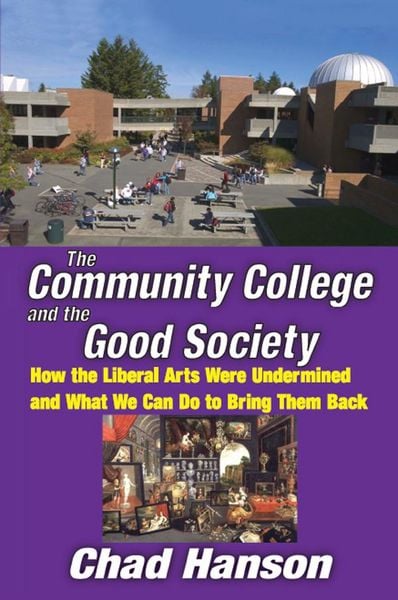 Produktbild: The Community College and the Good Society