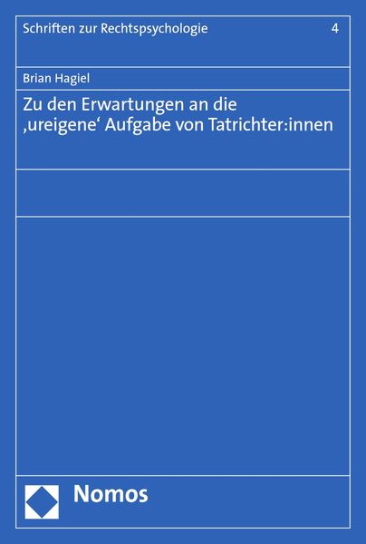 Produktbild: Zu den Erwartungen an die ,ureigene' Aufgabe von Tatrichter:innen