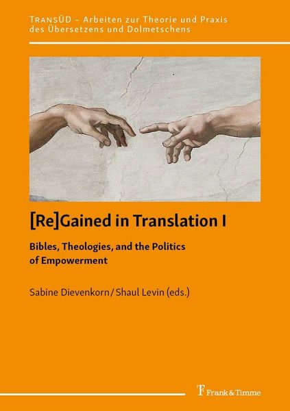Produktbild: [Re]Gained in Translation I: Bibles, Theologies, and the Politics of Empowerment