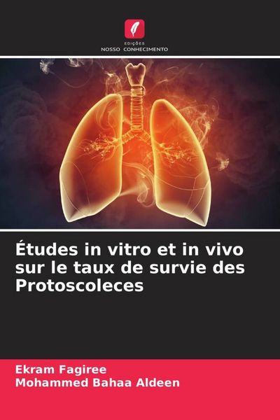 Produktbild: &Eacute;tudes in vitro et in vivo sur le taux de survie des Protoscoleces