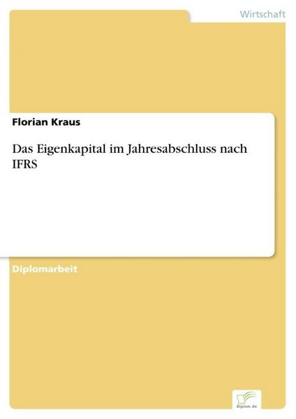 Produktbild: Das Eigenkapital im Jahresabschluss nach IFRS