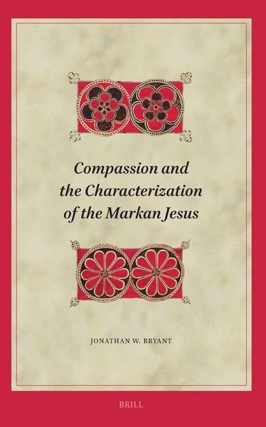 Produktbild: Compassion and the Characterization of the Markan Jesus