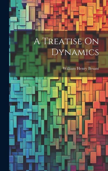 Produktbild: A Treatise On Dynamics