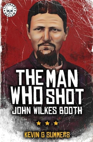 Produktbild: The Man Who Shot John Wilkes Booth