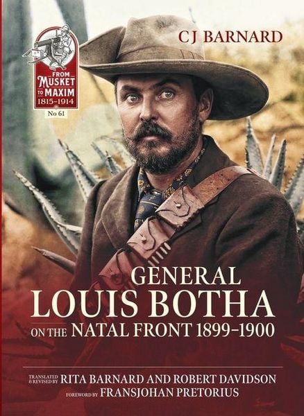 Produktbild: General Louis Botha on the Natal Front 1899-1900