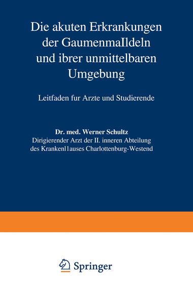 Produktbild: Die akuten Erkrankungen der Gaumenmandeln und ihrer unmittelbaren Umgebung