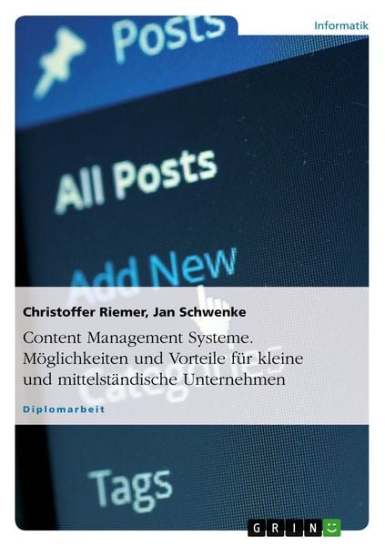 Produktbild: Content Management Systeme. M&ouml;glichkeiten und Vorteile f&uuml;r kleine und mittelst&auml;ndische Unternehmen