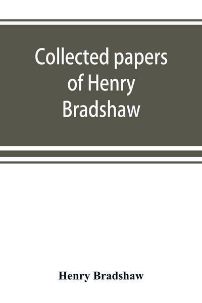 Produktbild: Collected papers of Henry Bradshaw