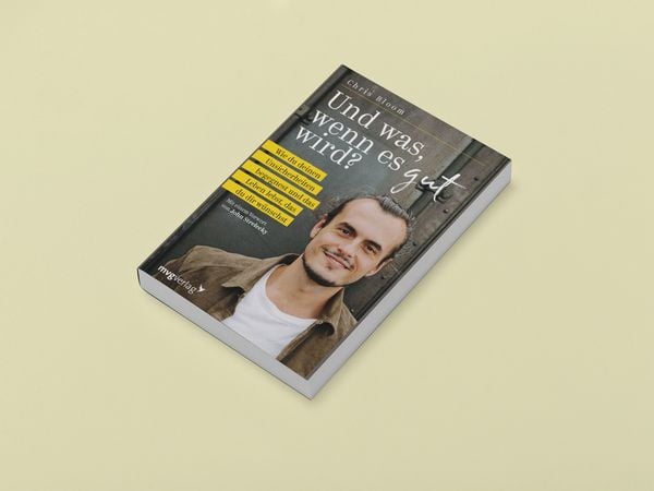 Produktbild: Und was, wenn es gut wird?