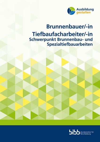 Produktbild: Brunnenbauer/Brunnenbauerin Tiefbaufacharbeiter/Tiefbaufacharbeiterin
