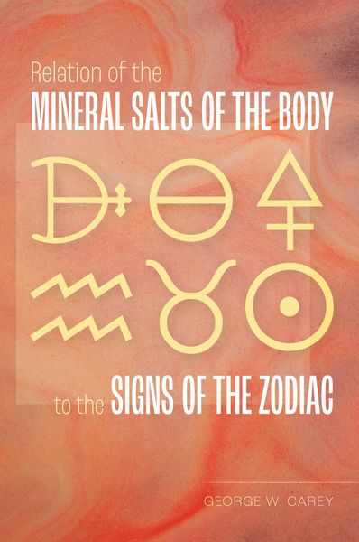Produktbild: Relation of the Mineral Salts of the Body to the Signs of the Zodiac