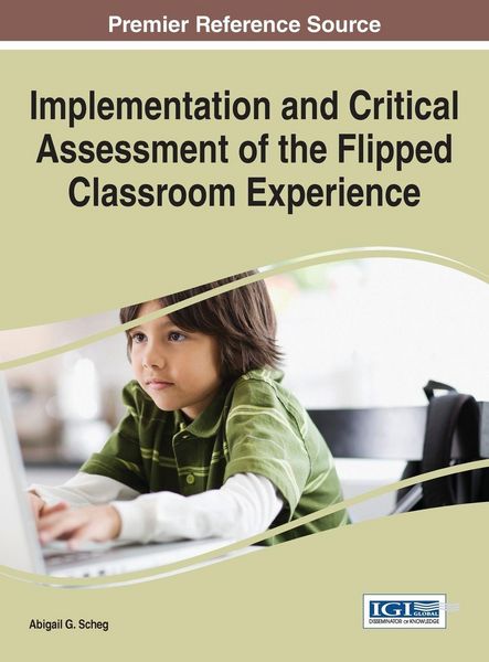 Produktbild: Implementation and Critical Assessment of the Flipped Classroom Experience