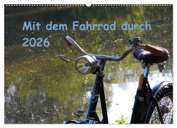 Mit dem Fahrrad durch 2026 (Wandkalender 2026 DIN A2 quer), CALVENDO Monatskalender