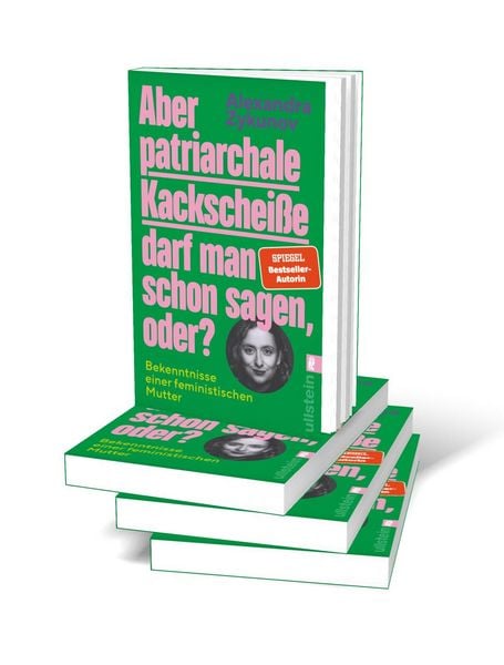 Produktbild: Aber patriarchale Kackschei&szlig;e darf man schon sagen, oder?