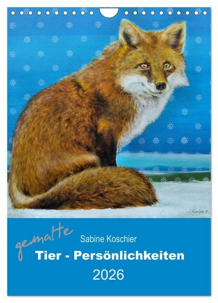 Produktbild: gemalte Tier-Pers&ouml;nlichkeiten (Wandkalender 2026 DIN A4 hoch), CALVENDO Monatskalender