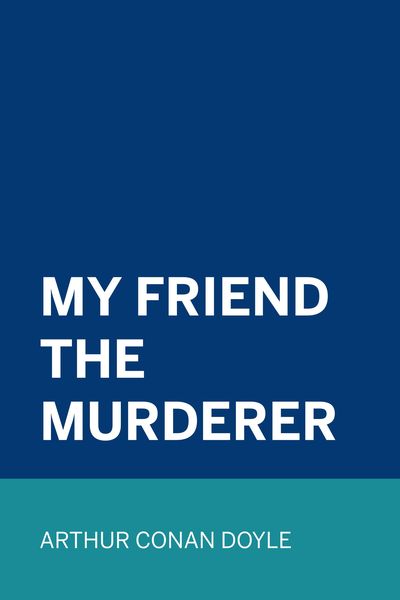 Produktbild: My Friend The Murderer