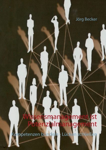 Produktbild: Wissensmanagement ist Potenzialmanagement