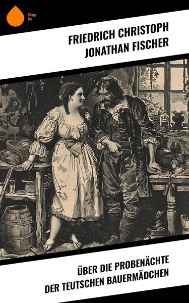 Produktbild: &Uuml;ber die Proben&auml;chte der teutschen Bauerm&auml;dchen
