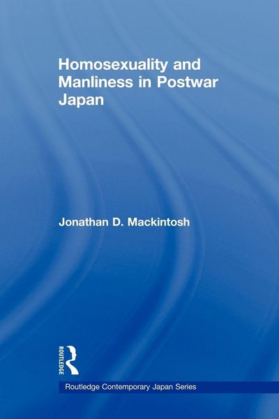 Produktbild: Homosexuality and Manliness in Postwar Japan
