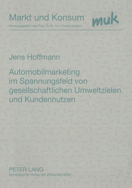 Produktbild: Automobilmarketing im Spannungsfeld von gesellschaftlichen Umweltzielen und Kundennutzen