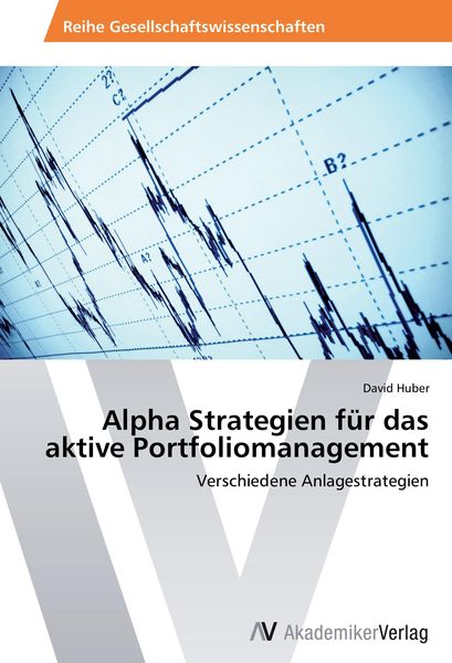 Produktbild: Alpha Strategien f&uuml;r das aktive Portfoliomanagement