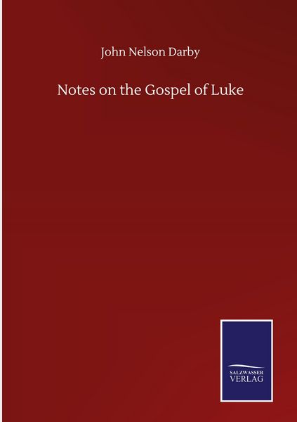 Produktbild: Notes on the Gospel of Luke