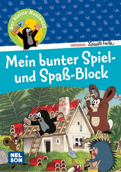 Der kleine Maulwurf: Mein bunter Spiel- und Spaß-Block, Taschenbuch von , Nelson, 9783845127606