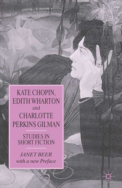 Produktbild: Kate Chopin, Edith Wharton and Charlotte Perkins Gilman