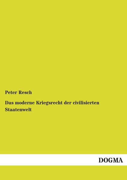 Produktbild: Das moderne Kriegsrecht der civilisierten Staatenwelt