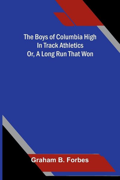Produktbild: The boys of Columbia High in track athletics