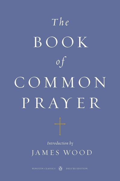 Produktbild: The Book of Common Prayer (Penguin Classics Deluxe Edition)