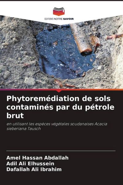 Produktbild: Phytorem&eacute;diation de sols contamin&eacute;s par du p&eacute;trole brut