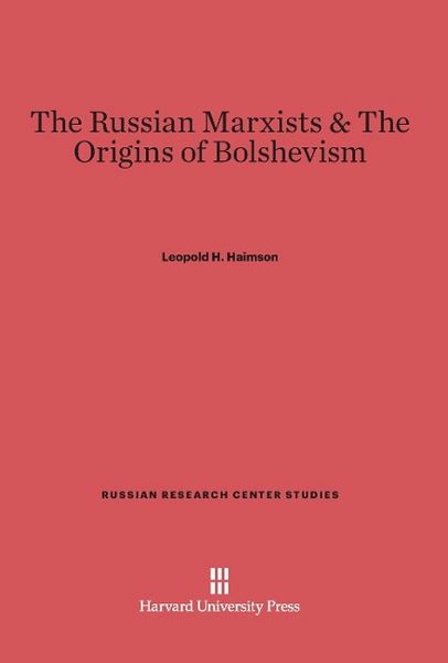 Produktbild: The Russian Marxists & The Origins of Bolshevism