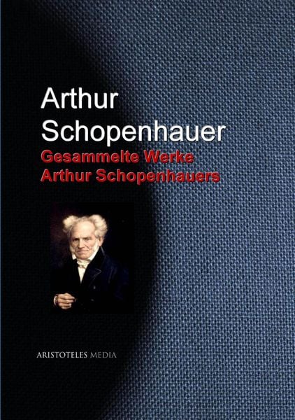 Produktbild: Gesammelte Werke Arthur Schopenhauers