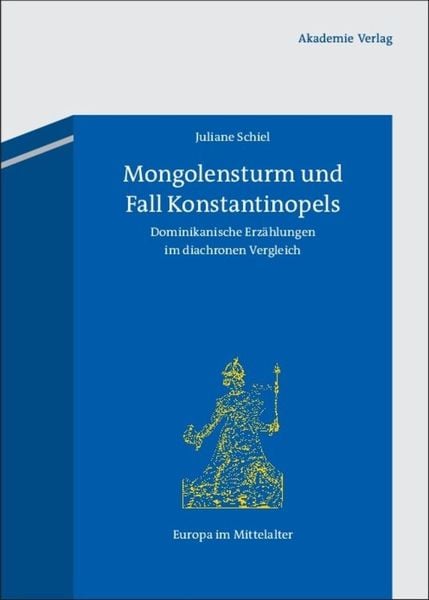Produktbild: Mongolensturm und Fall Konstantinopels