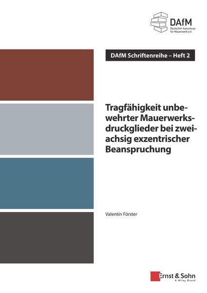 Produktbild: Tragf&auml;higkeit unbewehrter Mauerwerksdruckglieder bei zweiachsig exzentrischer Beanspruchung