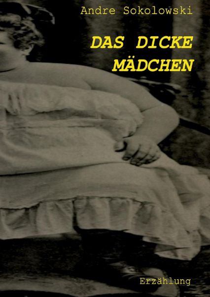 Produktbild: Das dicke Mädchen
