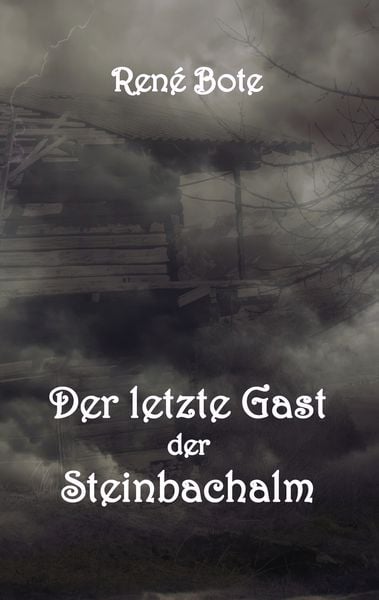 Produktbild: Der letzte Gast der Steinbachalm
