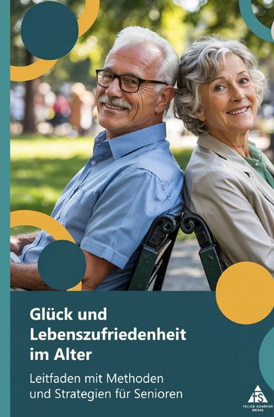 Produktbild: Gl&uuml;ck und Lebenszufriedenheit im Alter
