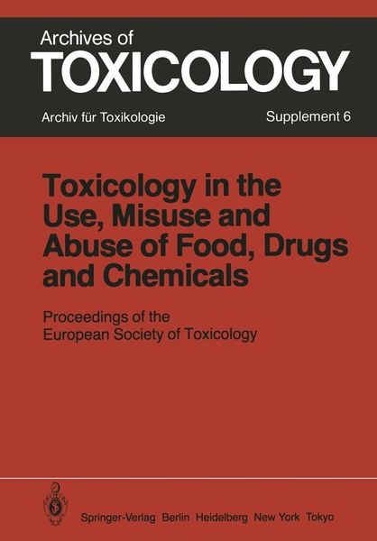 Produktbild: Toxicology in the Use, Misuse, and Abuse of Food, Drugs, and Chemicals