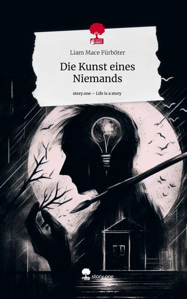 Produktbild: Die Kunst eines Niemands. Life is a Story - story.one