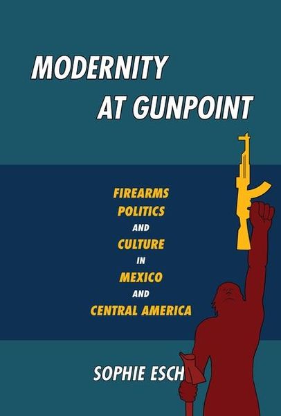 Produktbild: Modernity at Gunpoint