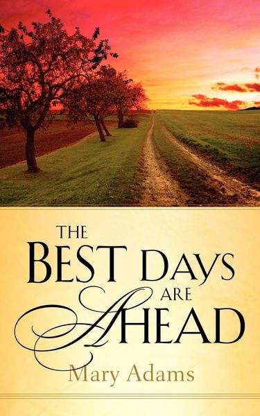 Produktbild: The Best Days are Ahead