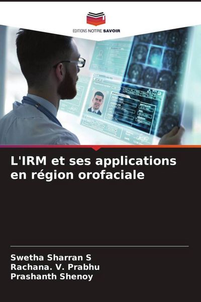 Produktbild: L'IRM et ses applications en r&eacute;gion orofaciale