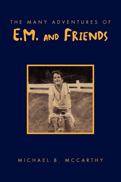 Produktbild: McCarthy, M: Many Adventures of E.M. and Friends