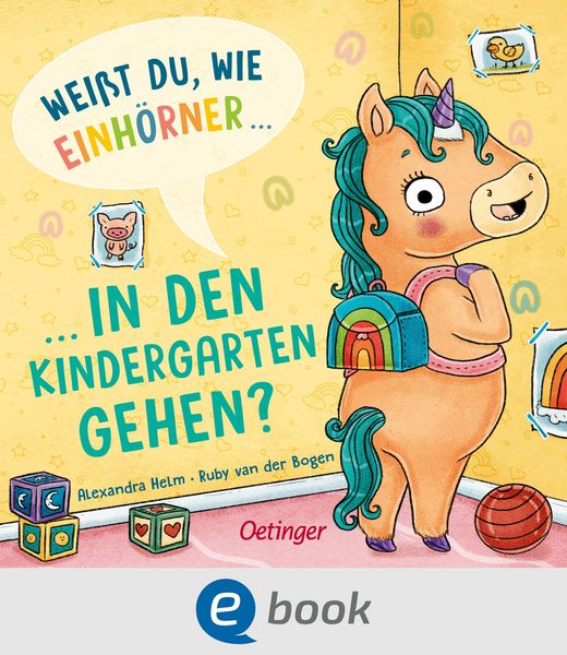 Produktbild: Wei&szlig;t du, wie Einh&ouml;rner in den Kindergarten gehen?
