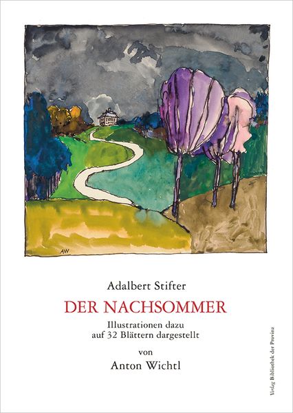 Der Nachsommer, Gebundene Ausgabe von Adalbert Stifter, Bibliothek der Provinz, 978-3-99028-934-1