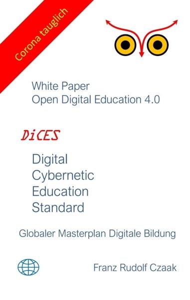 Digital Cybernetic Education Standard, Taschenbuch von Franz Rudolf Czaak, Tredition, 9783347220768