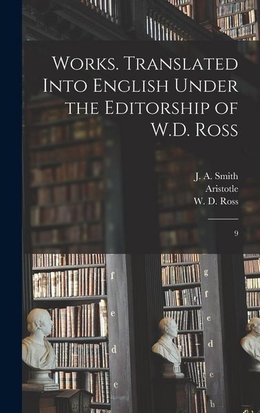 Produktbild: Works. Translated Into English Under the Editorship of W.D. Ross: 9